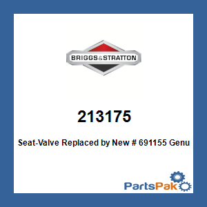 Briggs & Stratton 213175 Seat-Valve; New # 691155