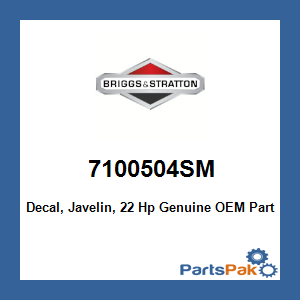 Briggs & Stratton 7100504SM Decal, Javelin, 22 Hp