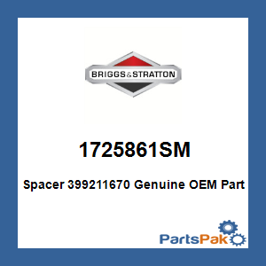 Briggs & Stratton 1725861SM Spacer 399211670