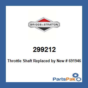 Briggs & Stratton 299212 Throttle Shaft; New # 691946