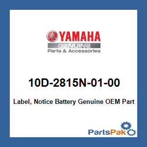 Yamaha 10D-2815N-01-00 Label, Notice Battery; 10D2815N0100