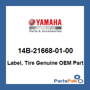 Yamaha 14B-21668-01-00 Label, Tire; 14B216680100