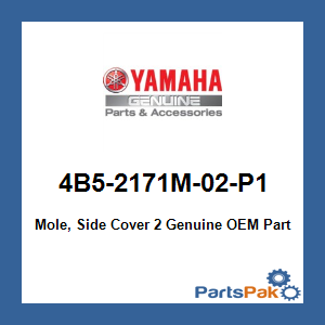 Yamaha 4B5-2171M-02-P1 Mole, Side Cover 2; 4B52171M02P1