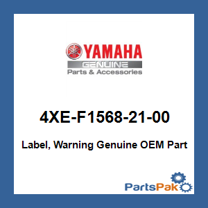 Yamaha 4XE-F1568-21-00 Label, Warning; 4XEF15682100