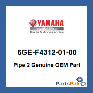 Yamaha 6GE-F4312-01-00 Pipe 2; 6GEF43120100