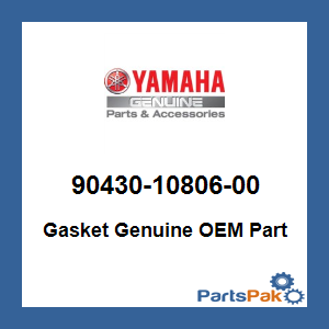 Yamaha 90430-10806-00 Gasket; 904301080600
