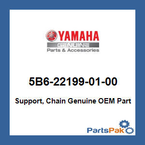 Yamaha 5B6-22199-01-00 Support, Chain; 5B6221990100