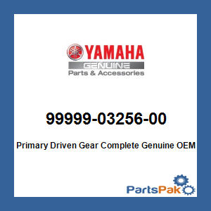 Yamaha 99999-03256-00 Primary Driven Gear Complete; 999990325600