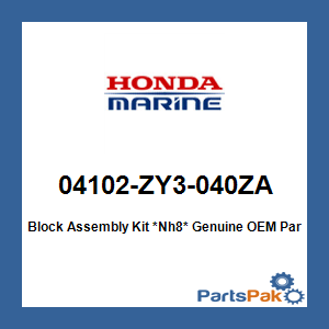 Honda 04102-ZY3-040ZA Block Assembly Kit *NH8* (Dark Gray); 04102ZY3040ZA