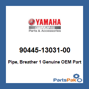 Yamaha 90445-13031-00 Pipe, Breather 1; 904451303100