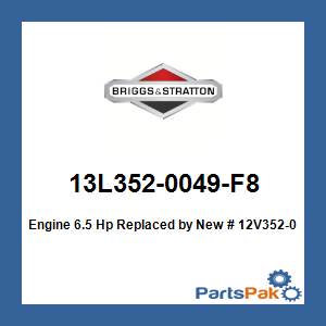 Briggs & Stratton 13L352-0049-F8 Engine 6.5 Hp; New # 12V352-0015-F1