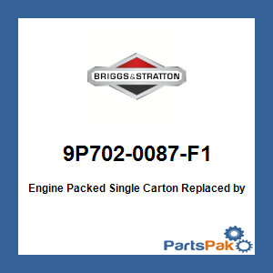 Briggs & Stratton 9P702-0087-F1 Engine Packed Single Carton; New # 93J02-0001-F1