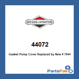 Briggs & Stratton 44072 Gasket Pump Cover; New # 7044072YP