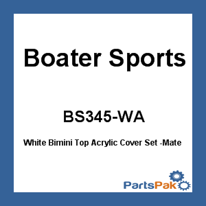 Boater Sports BS345-WA; White Bimini Top Acrylic Cover Set -Material Only