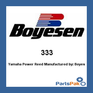Boyesen 333; Yamaha Power Reed