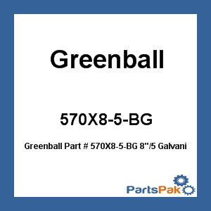 Greenball 570X8-5-BG; 8-inch 5-Lug Galvanized Wheel & Tire