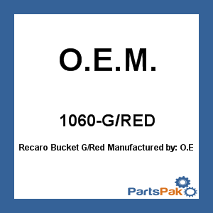 O.E.M. 1060-G/RED; Recaro Bucket G/Red