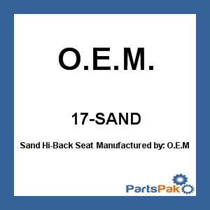 O.E.M. 17-SAND; Sand Hi-Back Seat