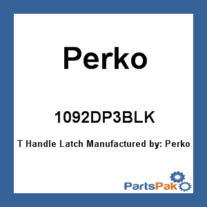 Perko 1092DP3BLK; T Handle Latch