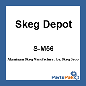 Skeg Depot S-M56; Aluminum Skeg