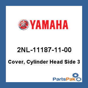 Yamaha 2NL-11187-11-00 Cover, Cylinder Head Side 3; 2NL111871100