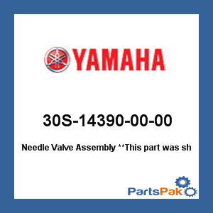 Yamaha 30S-14390-00-00 Needle Valve Assembly; 30S143900000