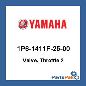 Yamaha 1P6-1411F-25-00 Valve, Throttle 2; 1P61411F2500