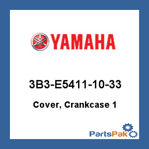 Yamaha 3B3-E5411-10-33 Cover, Crankcase 1; 3B3E54111033