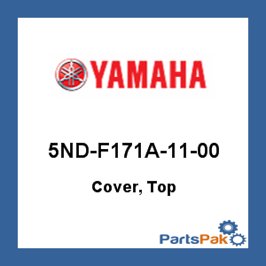 Yamaha 5ND-F171A-11-00 Cover, Top; 5NDF171A1100