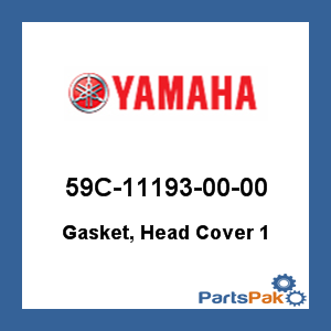Yamaha 59C-11193-00-00 Gasket, Head Cover 1; 59C111930000