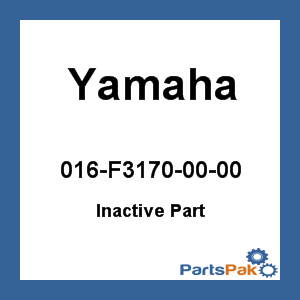 Yamaha 016-F3170-00-00 (Inactive Part)