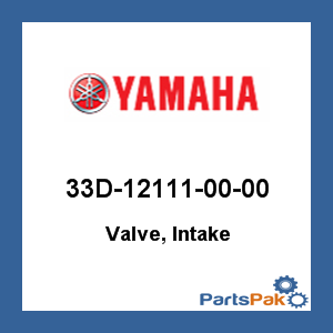 Yamaha 33D-12111-00-00 Valve, Intake; 33D121110000