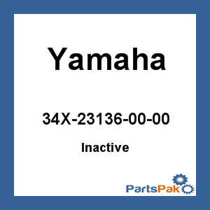Yamaha 34X-23136-00-00 (Inactive Part)