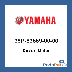 Yamaha 36P-83559-00-00 Cover, Meter; 36P835590000