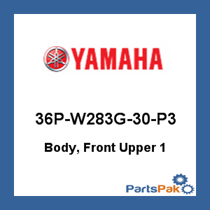 Yamaha 36P-W283G-30-P3 Body, Front Upper 1; 36PW283G30P3