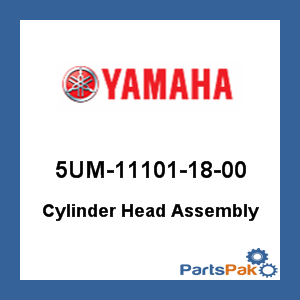 Yamaha 5UM-11101-18-00 Cylinder Head Assembly; 5UM111011800