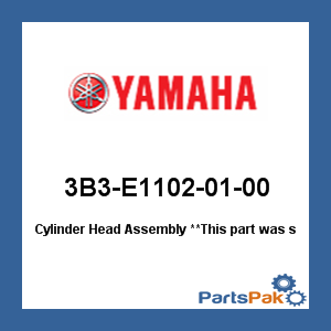 Yamaha 3B3-E1102-01-00 Cylinder Head Assembly; 3B3E11020100