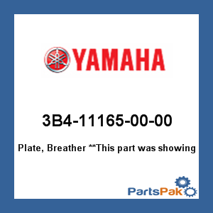 Yamaha 3B4-11165-00-00 Plate, Breather; 3B4111650000