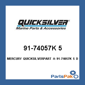 Quicksilver 91-74057K 5; W6GUN&LUBE @4 Superceeds 91-74057A 4, Boat Marine Parts Replaces Mercury / Mercruiser