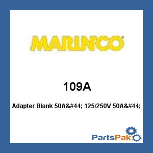 Marinco (Actuant Electrical) 109A; 50A Crowfoot Adapter Blank