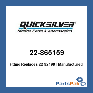 Quicksilver 22-865159; Fitting Replaces 22-92499T- Replaces Mercury / Mercruiser