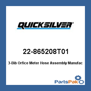 Quicksilver 22-865208T01; 3-Bib Orfice Meter Hose Assembly- Replaces Mercury / Mercruiser