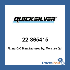 Quicksilver 22-865415; Fitting-Q/C- Replaces Mercury / Mercruiser