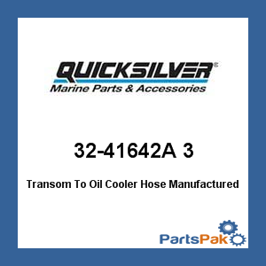 Quicksilver 32-41642A 3; Transom To Oil Cooler Hose- Replaces Mercury / Mercruiser