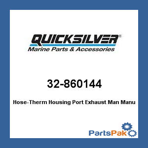 Quicksilver 32-860144; Hose-Therm Housing Port Exhaust Man- Replaces Mercury / Mercruiser