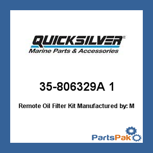 Quicksilver 35-806329A 1; Remote Oil Filter Kit- Replaces Mercury / Mercruiser