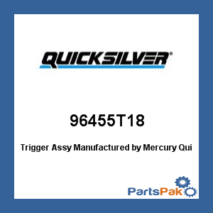 Quicksilver 96455T18; Trigger Assy Replaces Mercury / Mercruiser