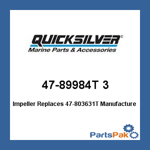 Quicksilver 47-89984T 3; Impeller Replaces 47-803631T- Replaces Mercury / Mercruiser