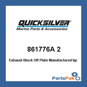 Quicksilver 861776A 2; Exhaust Block-Off Plate- Replaces Mercury / Mercruiser