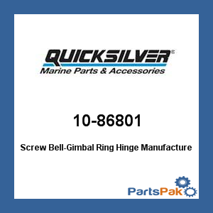 Quicksilver 10-86801; Screw Bell-Gimbal Ring Hinge- Replaces Mercury / Mercruiser